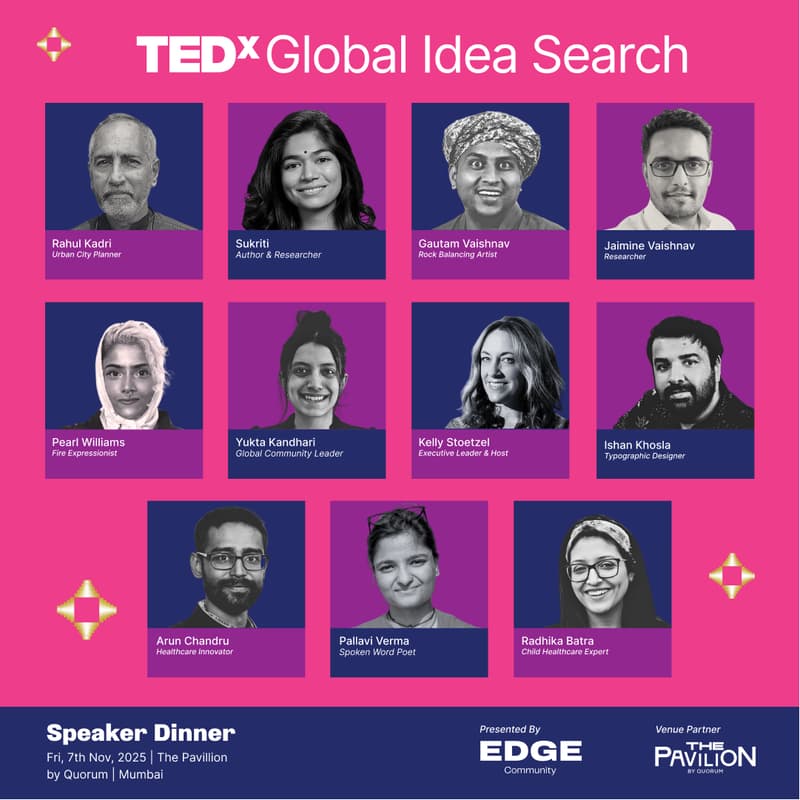 Cover Image for TED x EDGE: Global Idea Search Speaker Dinner | The Quorum Mumbai