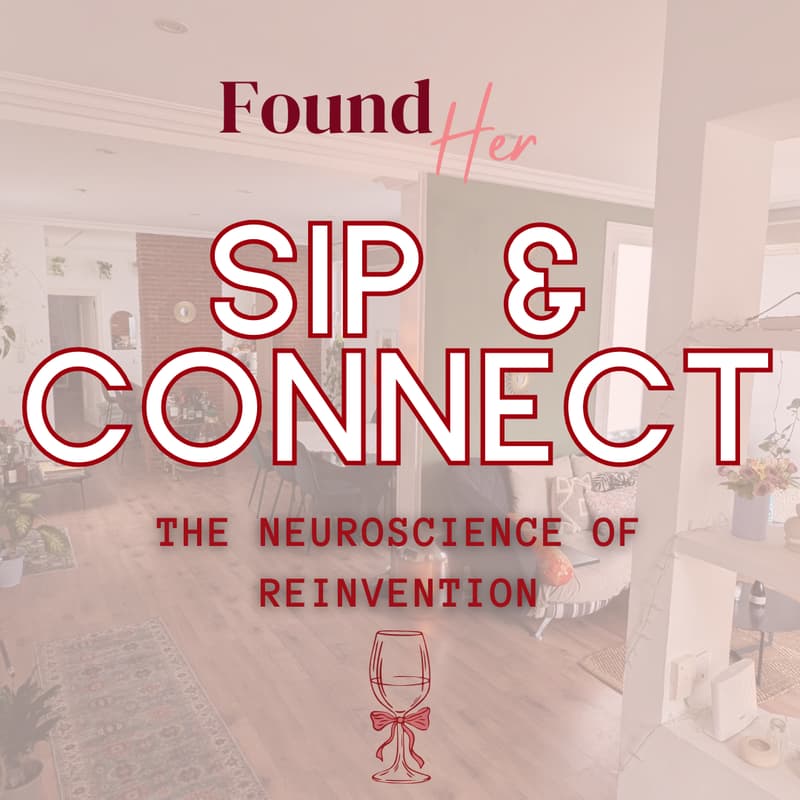 Cover Image for Sip & Connect: The Neuroscience of Reinvention