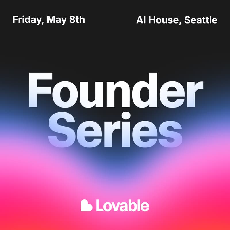 Cover Image for Lovable Founder Series: Seattle Edition