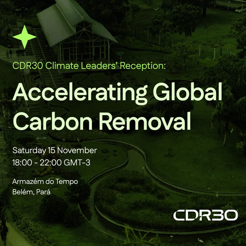 Cover Image for [Evening Event] CDR30 Climate Leaders’ Reception: Accelerating Global Carbon Removal