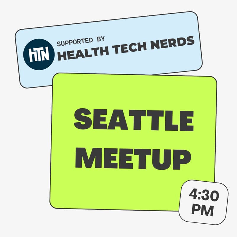 Cover Image for Seattle Health Tech Meetup with Health Tech Nerds