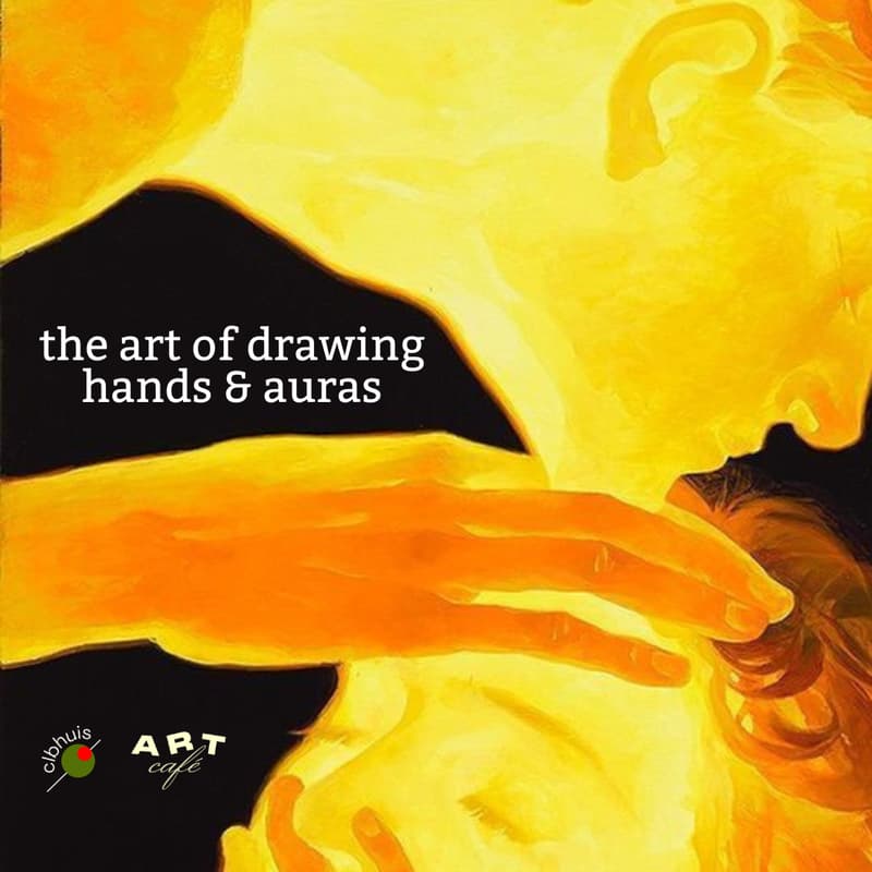 Cover Image for The Art of Drawing Hands & Auras | clbhuis x The Art Café