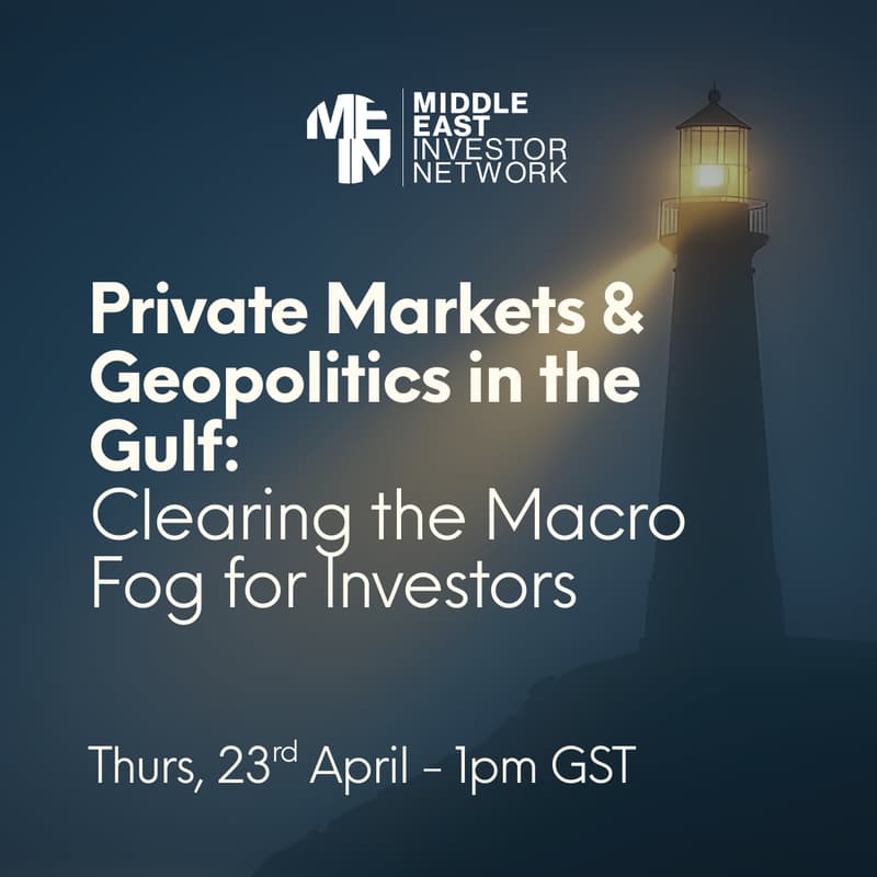 Cover Image for Private Markets & Geopolitics in the Gulf: Clearing the Macro Fog for Investors