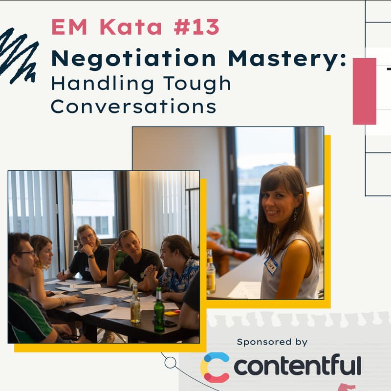 Cover Image for EM Kata #13: Negotiation Mastery - Handling Tough Conversations