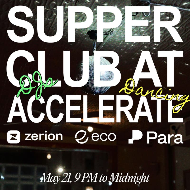 Cover Image for [Party Only] Supper Club at Accelerate with Zerion, Eco, Para