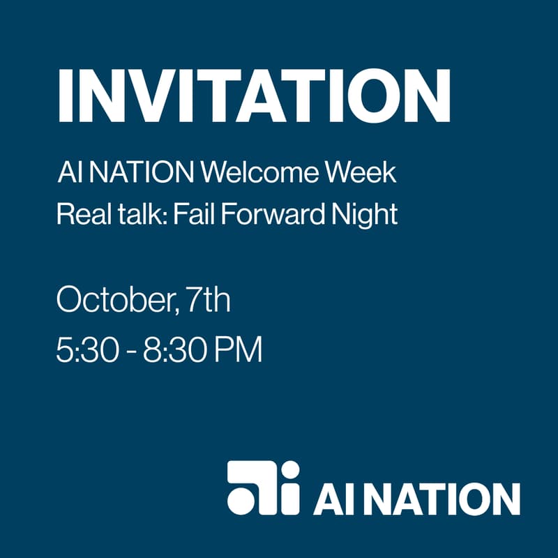 Cover Image for AI NATION Welcome Week - Real talk: Fail Forward Night
