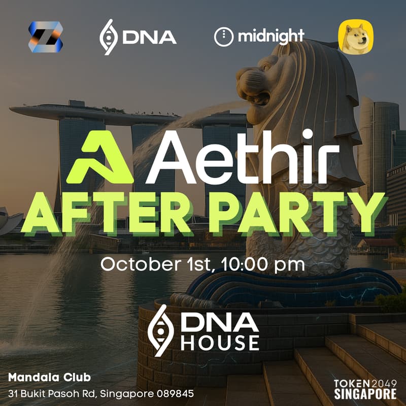 Cover Image for Aethir After Party! at DNA House Singapore with Zeebu, Midnight, DogeOS & DNA | Wednesday, Oct 1st, 2025.