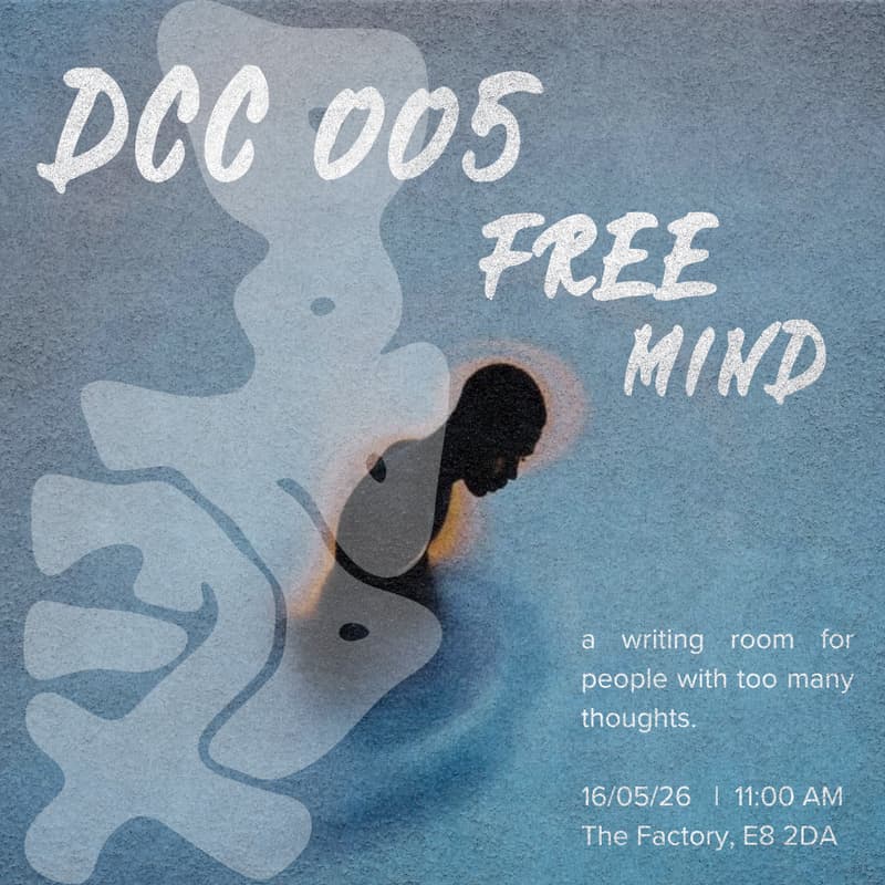 Cover Image for DCC 005 | FREE MIND | a writing room for people with too many thoughts.