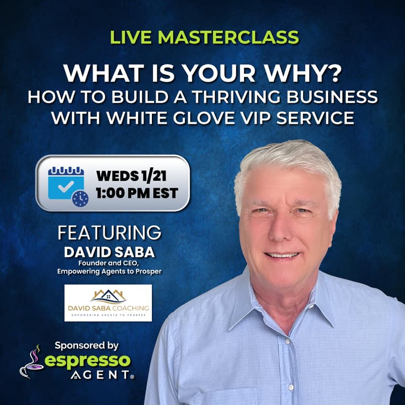 Cover Image for What Is Your Why? How to Build a Thriving Business with White-Glove VIP Service with David Saba