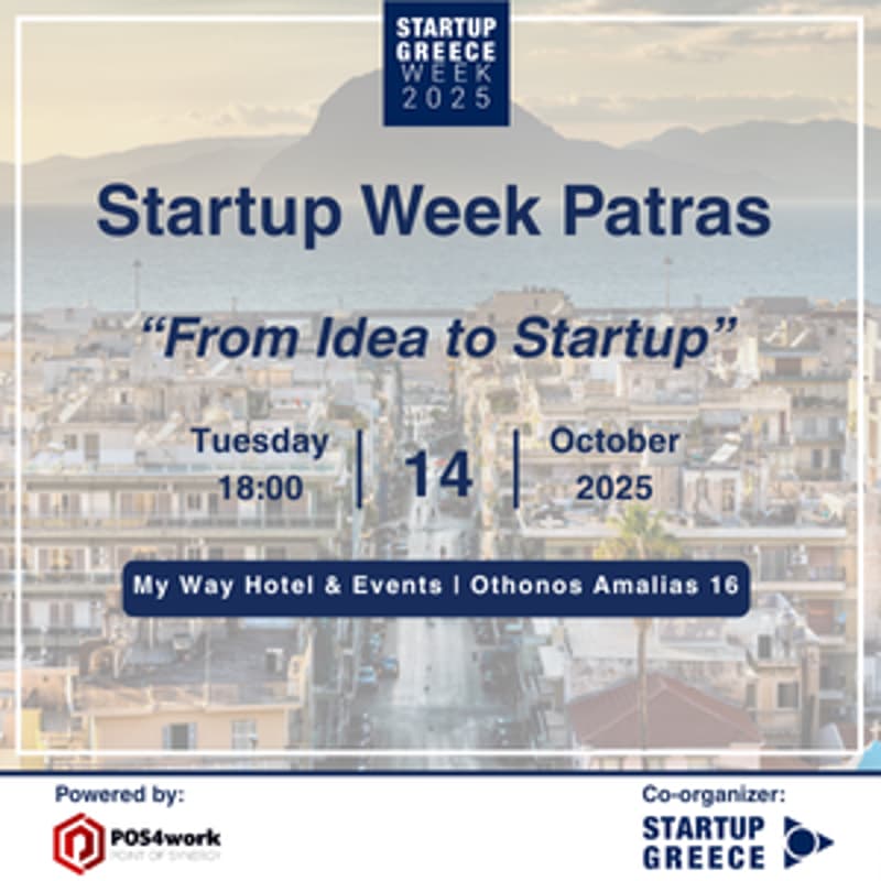 Cover Image for From Idea to Startup | Startup Greece Week | Patras 2025 | Day 2
