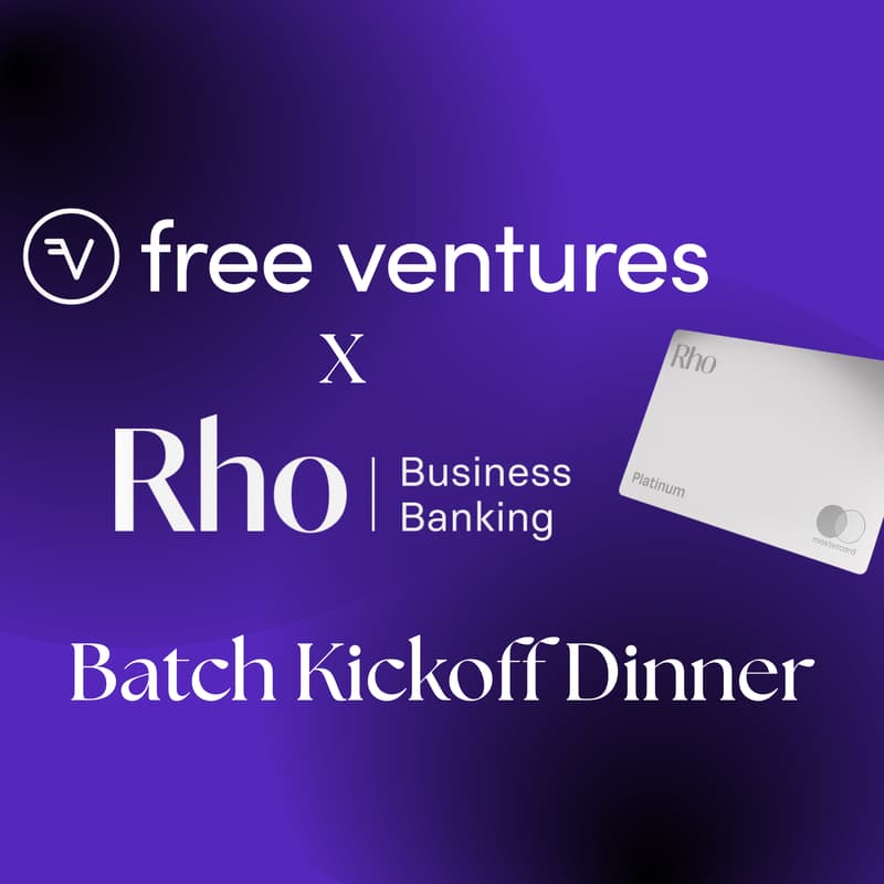 Cover Image for Free Ventures x Rho Batch Kickoff Dinner