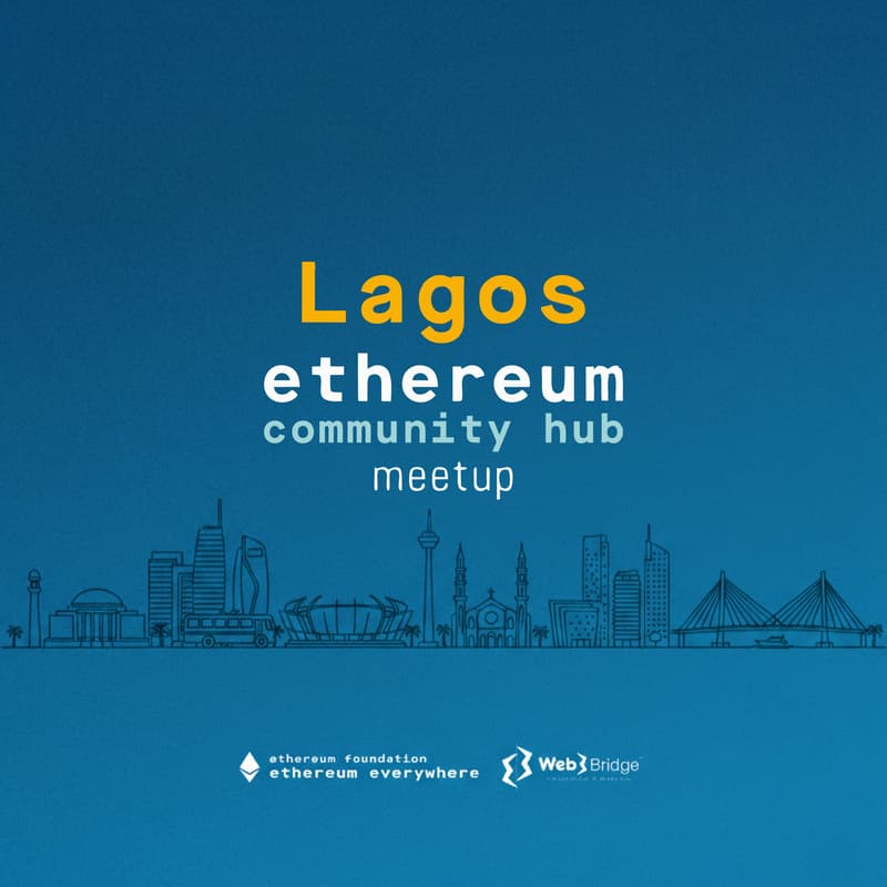 Cover Image for ETH LAGOS COMMUNITY HUB: MEET UP