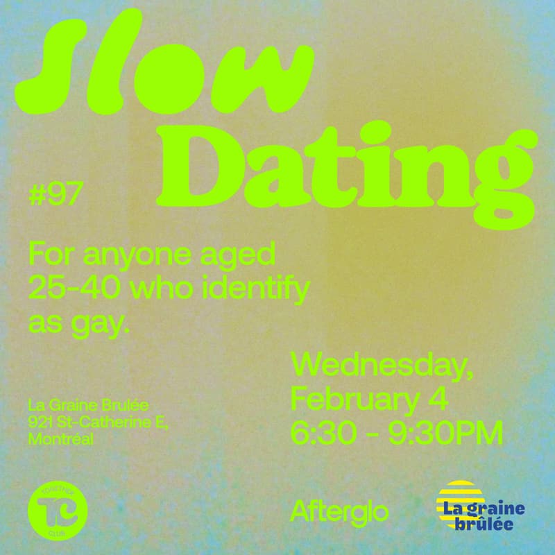 Cover Image for Slow Dating Montréal #97 (Gay 25-40) 💙