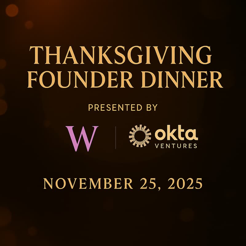 Cover Image for Thanksgiving Founders Dinner: Women in AI x Okta Ventures