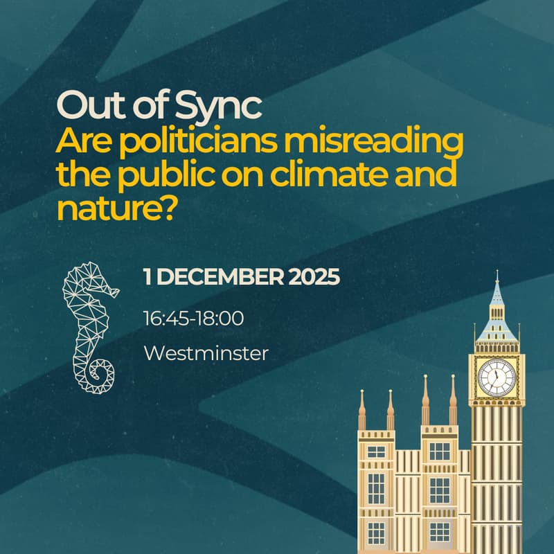 Cover Image for Out of sync: Are politicians misreading the public on climate and nature?