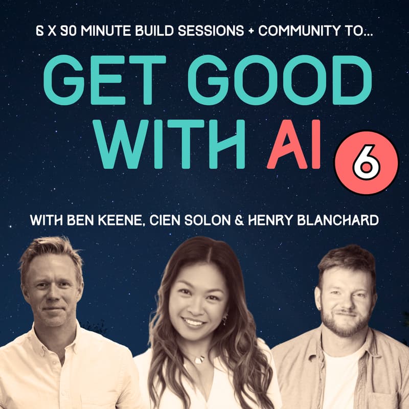 Cover Image for Get Good with AI: Cohort 6