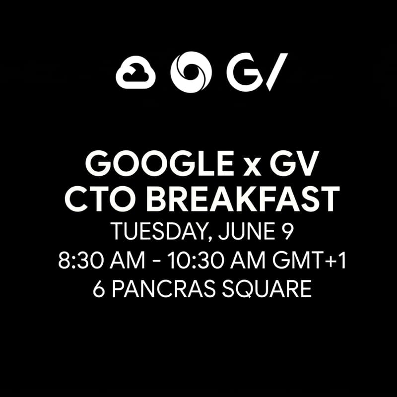 Cover Image for Google x GV | CTO Breakfast