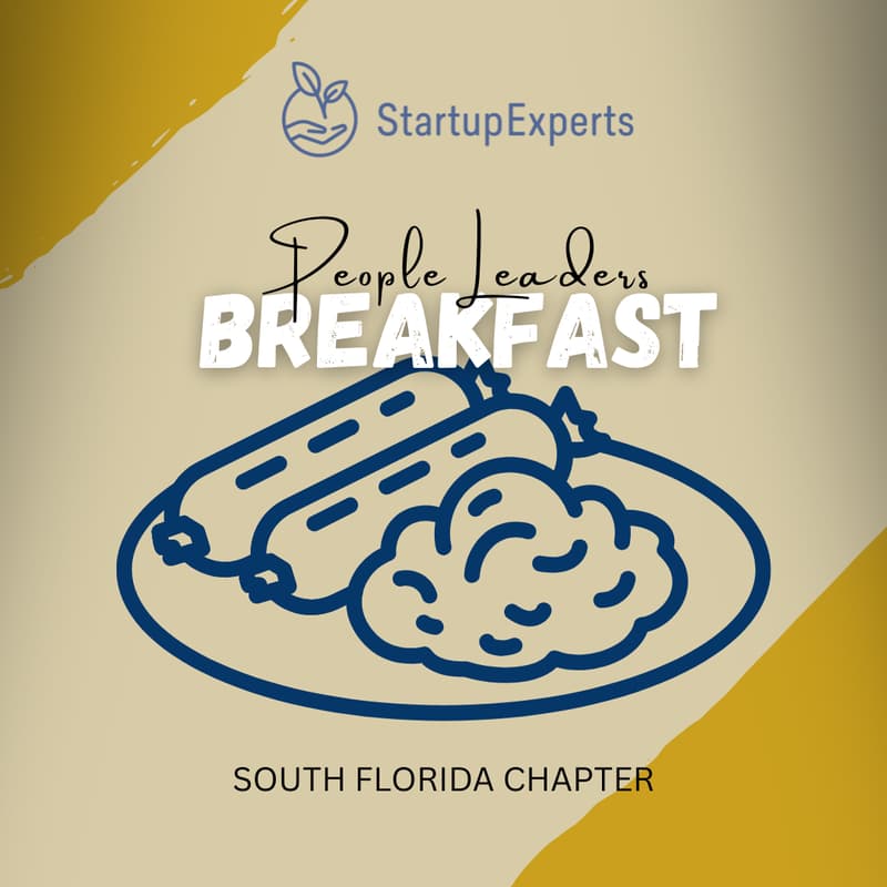 Cover Image for StartupExperts South Florida - People Leaders Breakfast