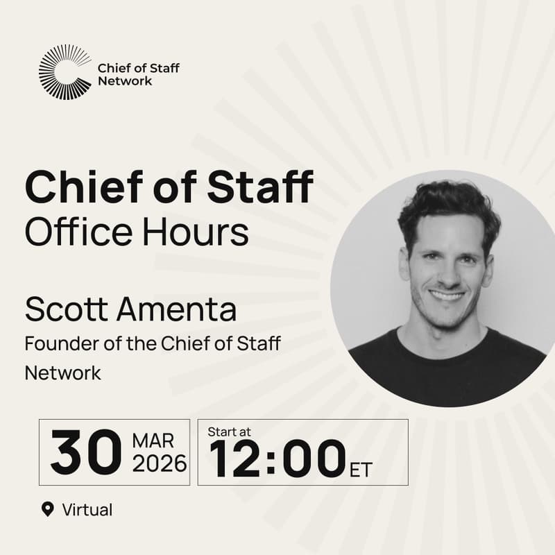Cover Image for Chief of Staff Fundamentals Office Hours (Mar 30)