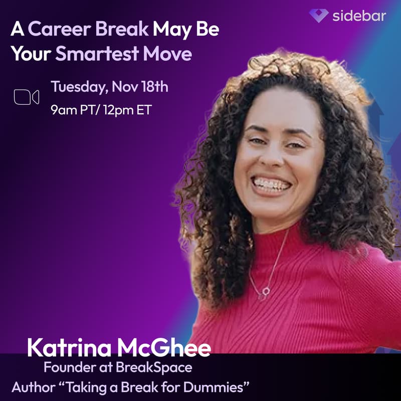 Cover Image for Sidebar Speaker Series: A Career Break May Be Your Smartest Move with Katrina McGhee