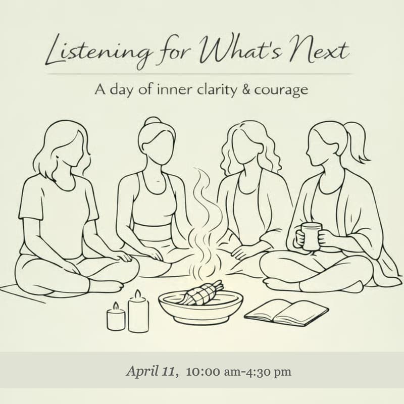 Cover Image for Listening for What's Next - A day of inner clarity and courage for women