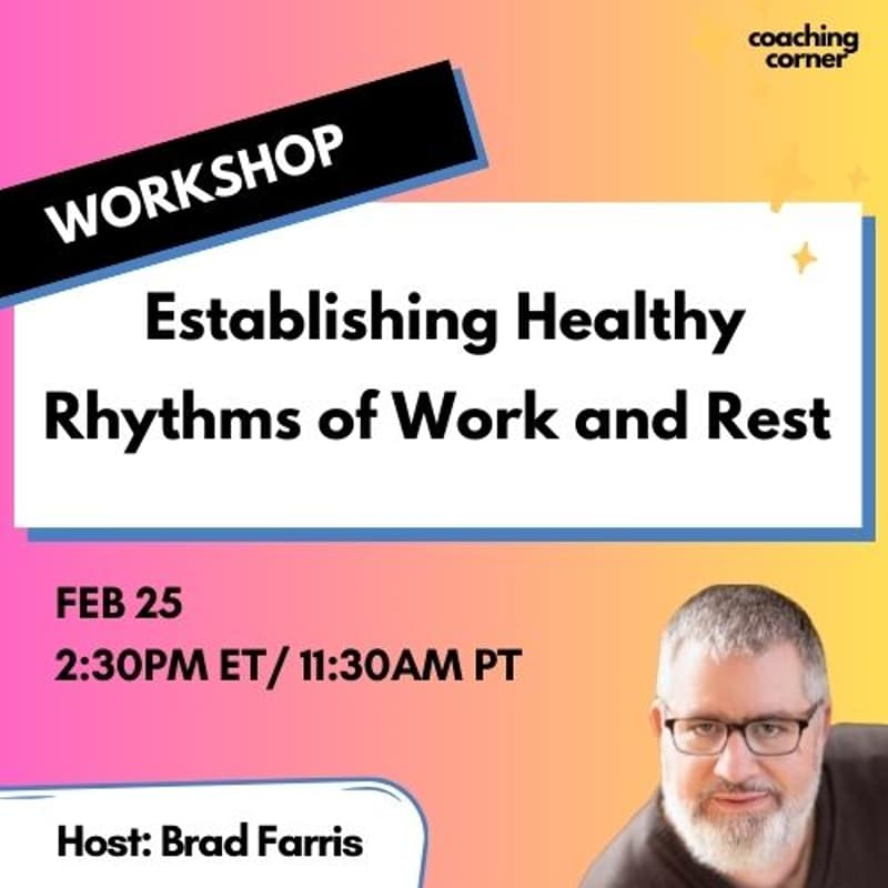 Cover Image for [Workshop] Establishing Healthy Rhythms of Work and Rest