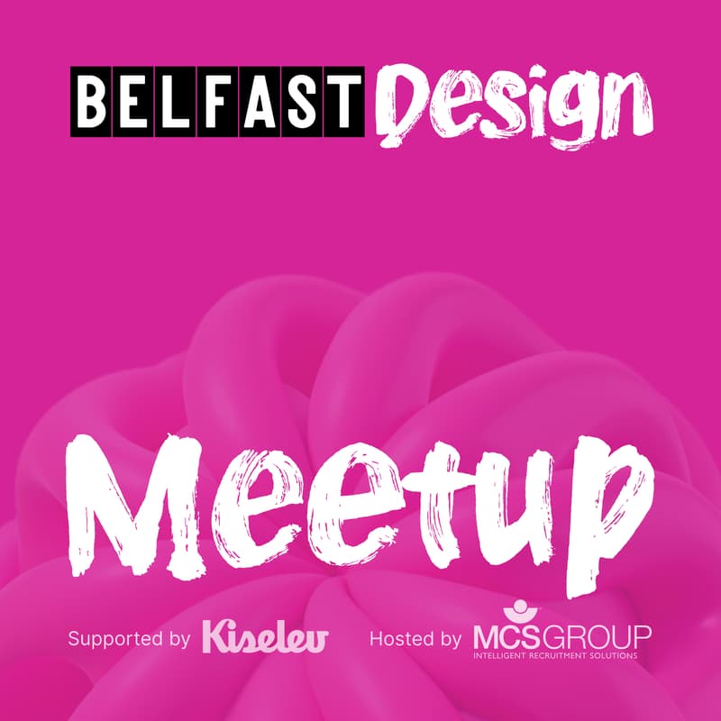 Cover Image for Belfast Design Meetup