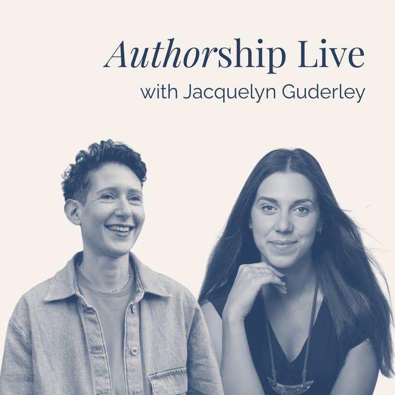 Cover Image for Authorship LIVE with Jacquelyn Guderley | Writing about depression, getting a book deal, and identifying as a writer