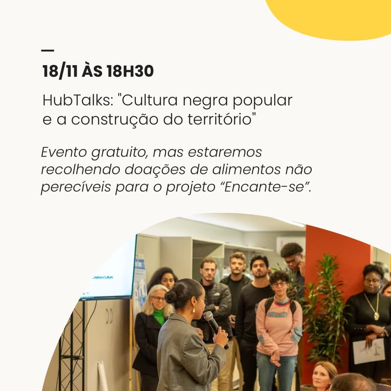 Cover Image for HubTalks: Cultura negra popular e a construção do território + Samba Informal de Rua