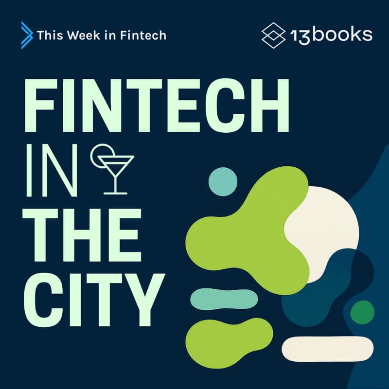 Cover Image for Fintech in the City by 13books Capital and TWIF
