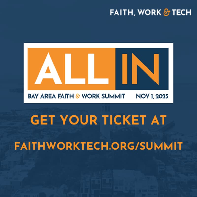Cover Image for Bay Area Faith & Work Summit 2025