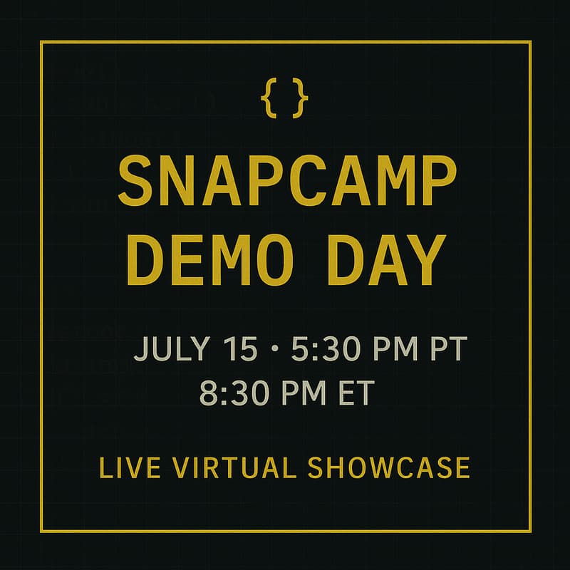 Cover Image for SnapCamp Cohort 1 — Demo Day