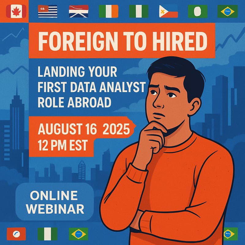 Cover Image for Foreign To HIRED: Landing Your First Data Analyst Role Abroad
