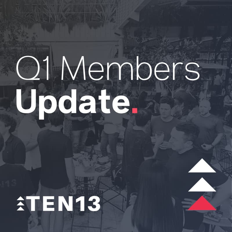 Cover Image for TEN13 Q1 Members Only Update