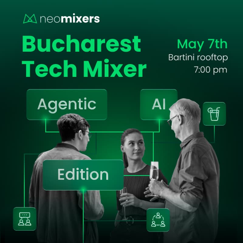 Cover Image for Bucharest Tech Mixer | Agentic AI Edition