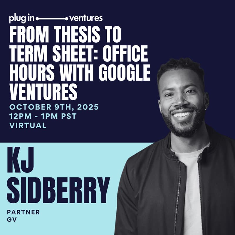 Cover Image for From Thesis to Term Sheet: Office Hours with Google Ventures