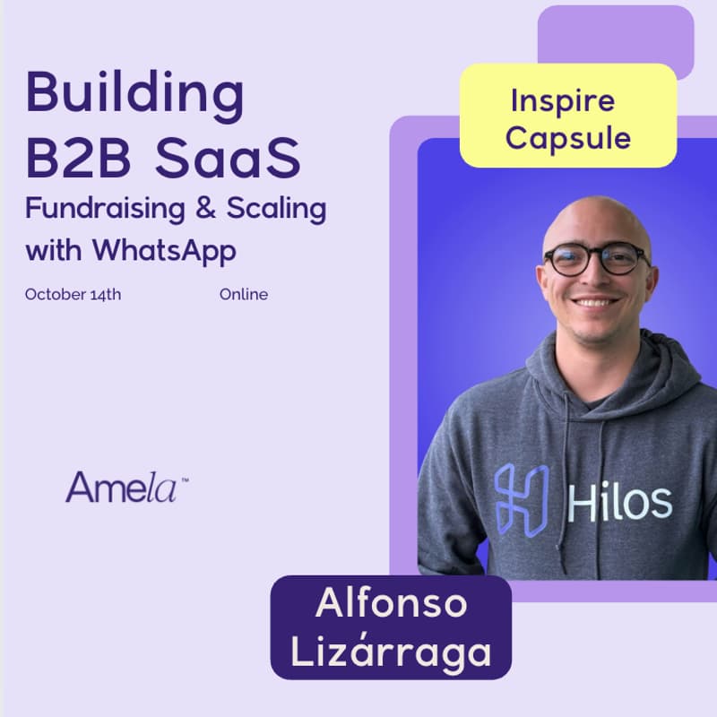 Cover Image for AMA with Alfonso Lizárraga: Building B2B SaaS, Scaling and Exiting
