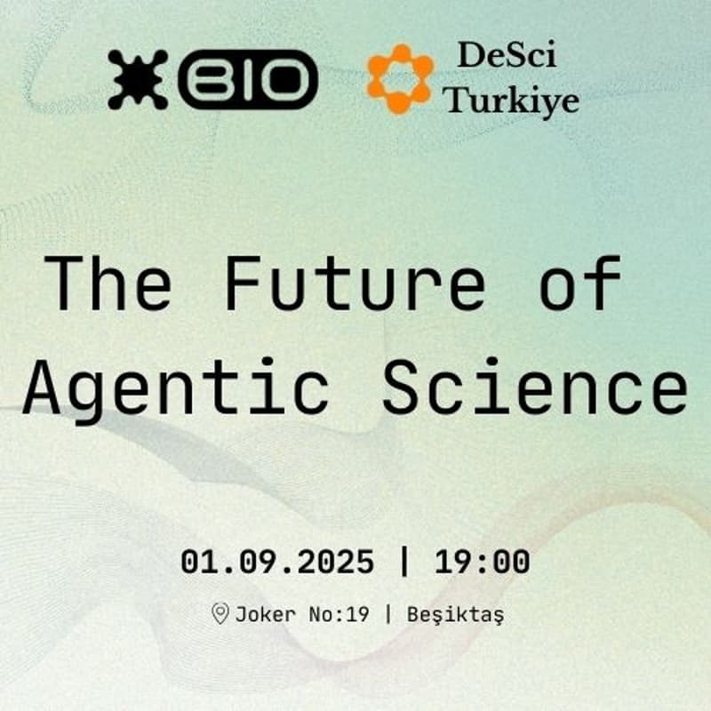 Cover Image for Bio Protocol & DeSci Turkiye: The Future of Agentic Science