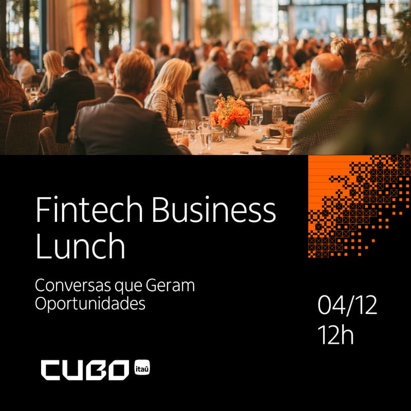 Cover Image for Fintech Business Lunch: Conversas que Geram Oportunidades