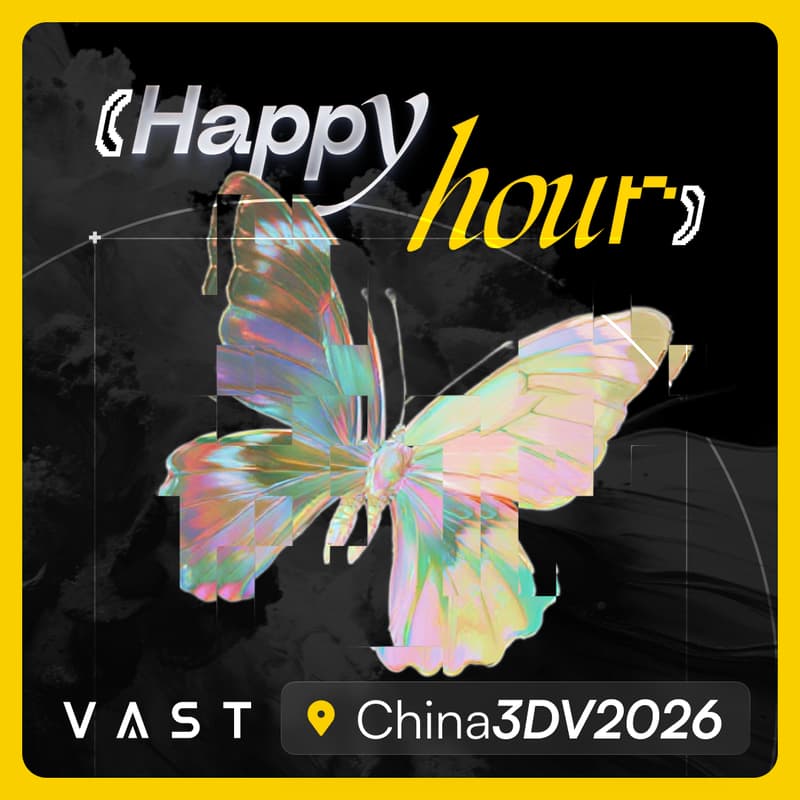 Cover Image for Happy Hour : VAST at China3DV 2026