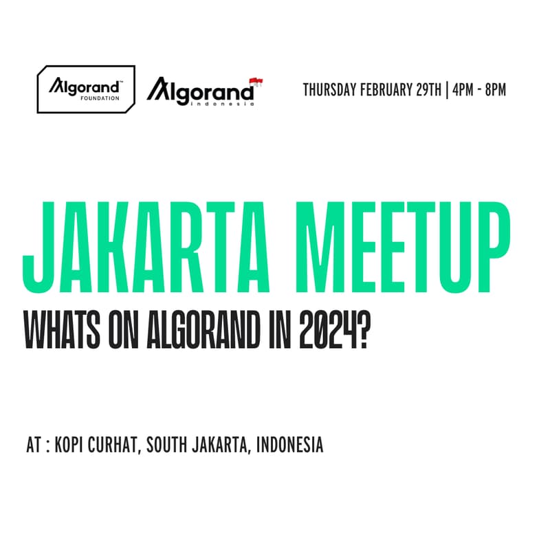 Cover Image for Jakarta Meetup : Whats On Algorand in 2024?