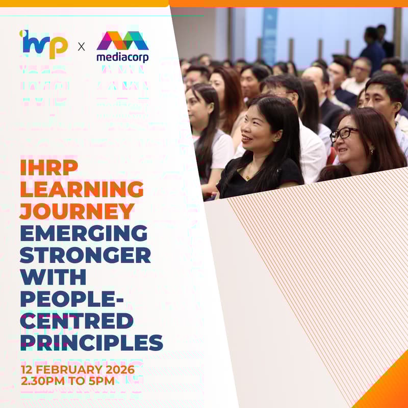 Cover Image for [IHRP Learning Journey] Mediacorp Leadership Dialogue: Emerging Stronger with People-centered Principles