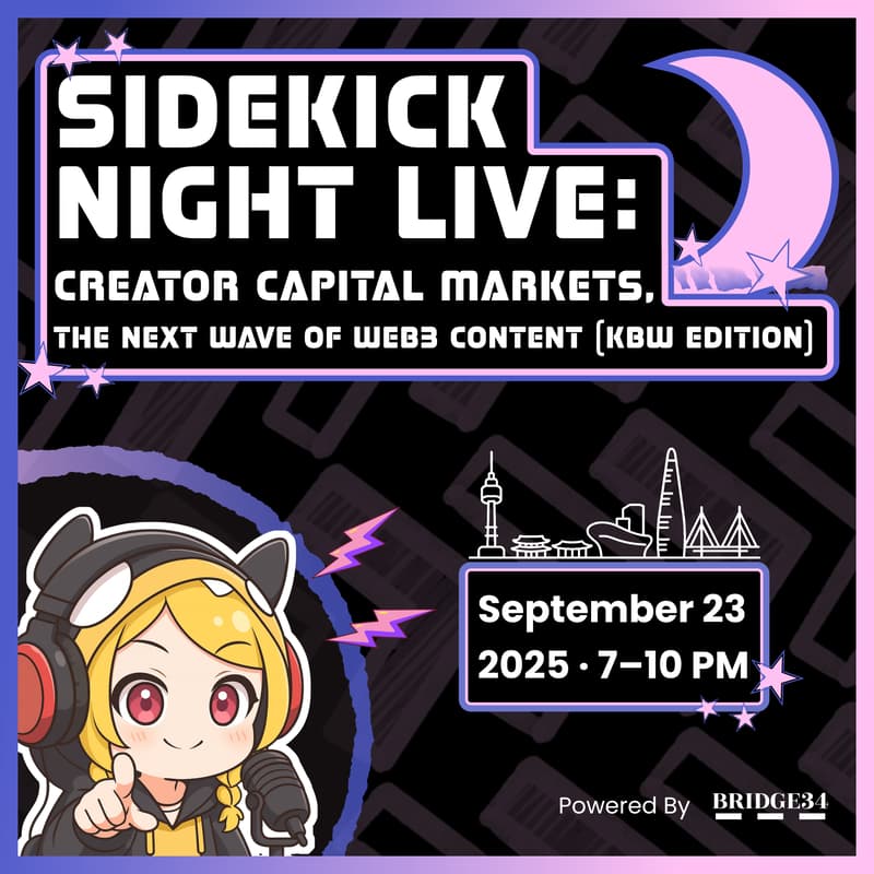 Cover Image for Sidekick Night Live: Creator capital markets, the Next Wave of Web3 Content (KBW Edition)