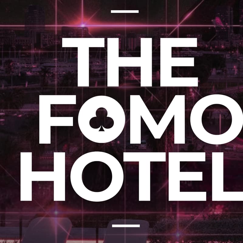 Cover Image for The FOMO Hotel