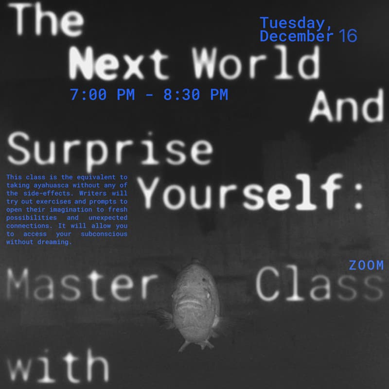 Cover Image for How to Write the Next Word and Surprise Yourself Part II: Master Class with John Yau