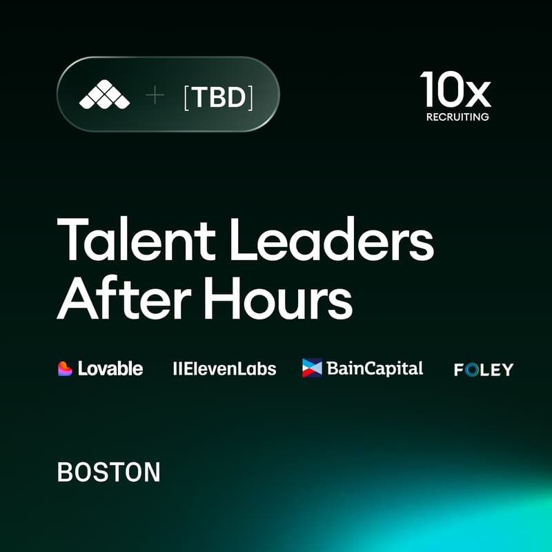 Cover Image for 10x Recruiting After Hours: Panel & Drinks in Boston