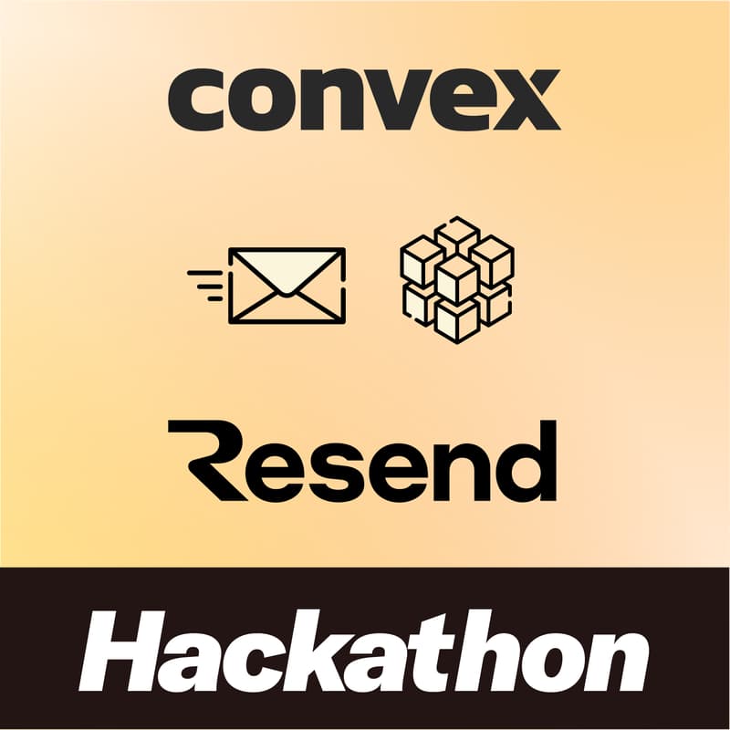 Cover Image for Convex & Resend Hackathon
