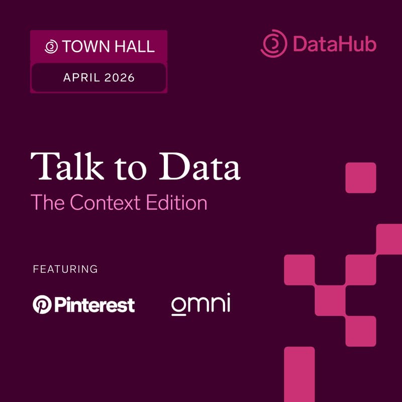 Cover Image for DataHub April Town Hall