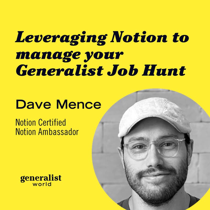 Cover Image for Workshop: Leveraging Notion to Manage your Generalist Job Hunt