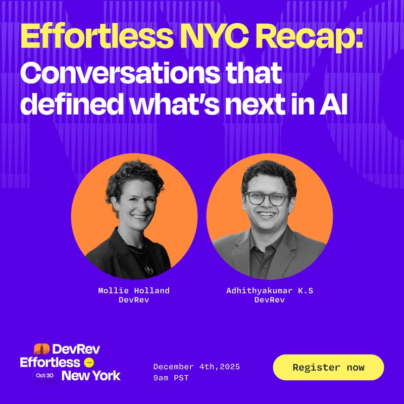 Cover Image for Effortless NYC Recap: Conversations that defined what’s next in AI